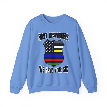 Shield - First Responders We Have Your Six Sweatshirt