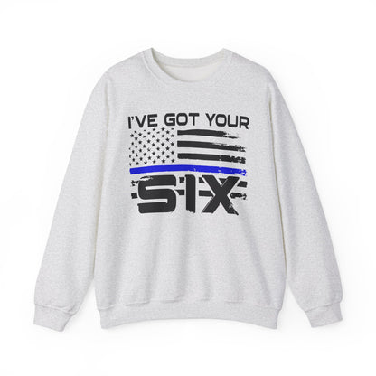 I've Got Your Six - Law Enforcement Sweatshirt