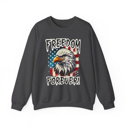 Freedom Forever! Sweatshirt