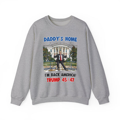 Donald Trump - Daddy's Home Dancing 45/47 Sweatshirt