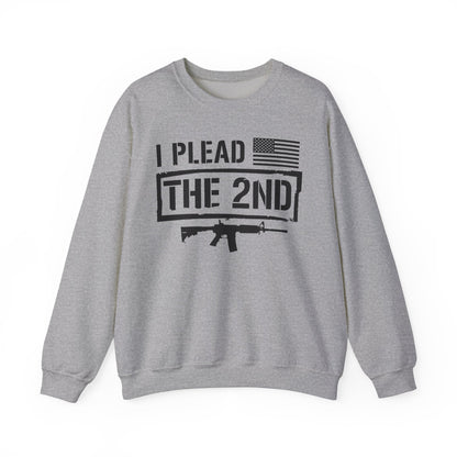 I Plead the Second Amendment Sweatshirt