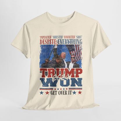 Donald Trump - Trump Won 2024 Get Over It T-Shirt
