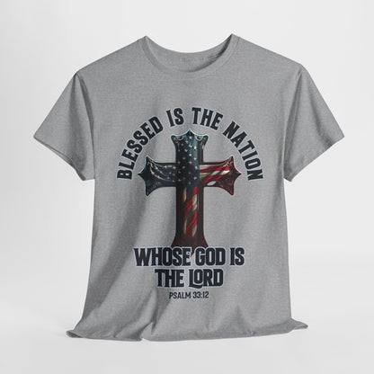 Blessed is the Nation Whose God is the Lord T-Shirt