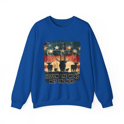Follow the Word Not the Herd Sweatshirt