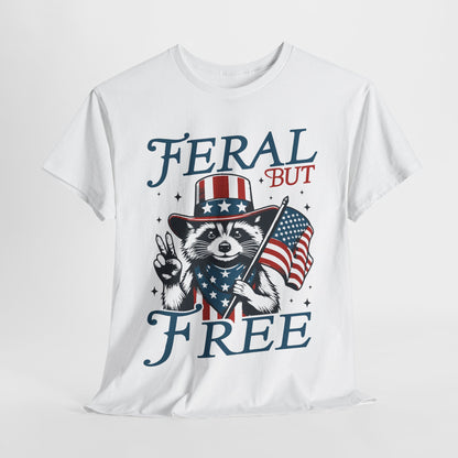 Feral But Free T-Shirt