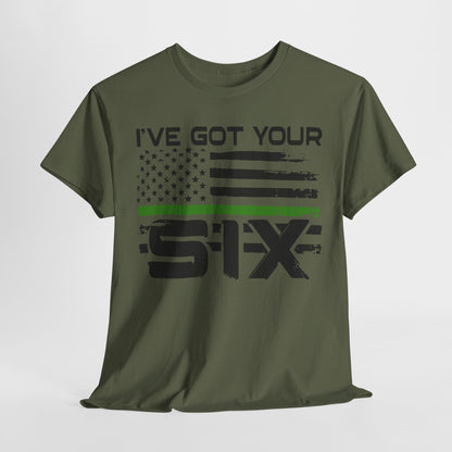 I've Got Your Six - Armed Forces T-Shirt
