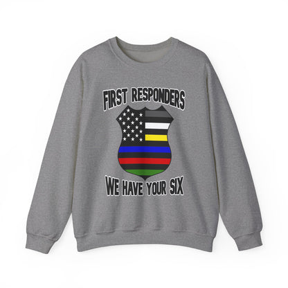 Shield - First Responders We Have Your Six Sweatshirt