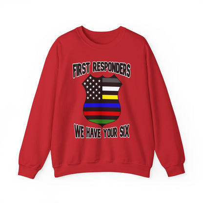 Shield - First Responders We Have Your Six Sweatshirt