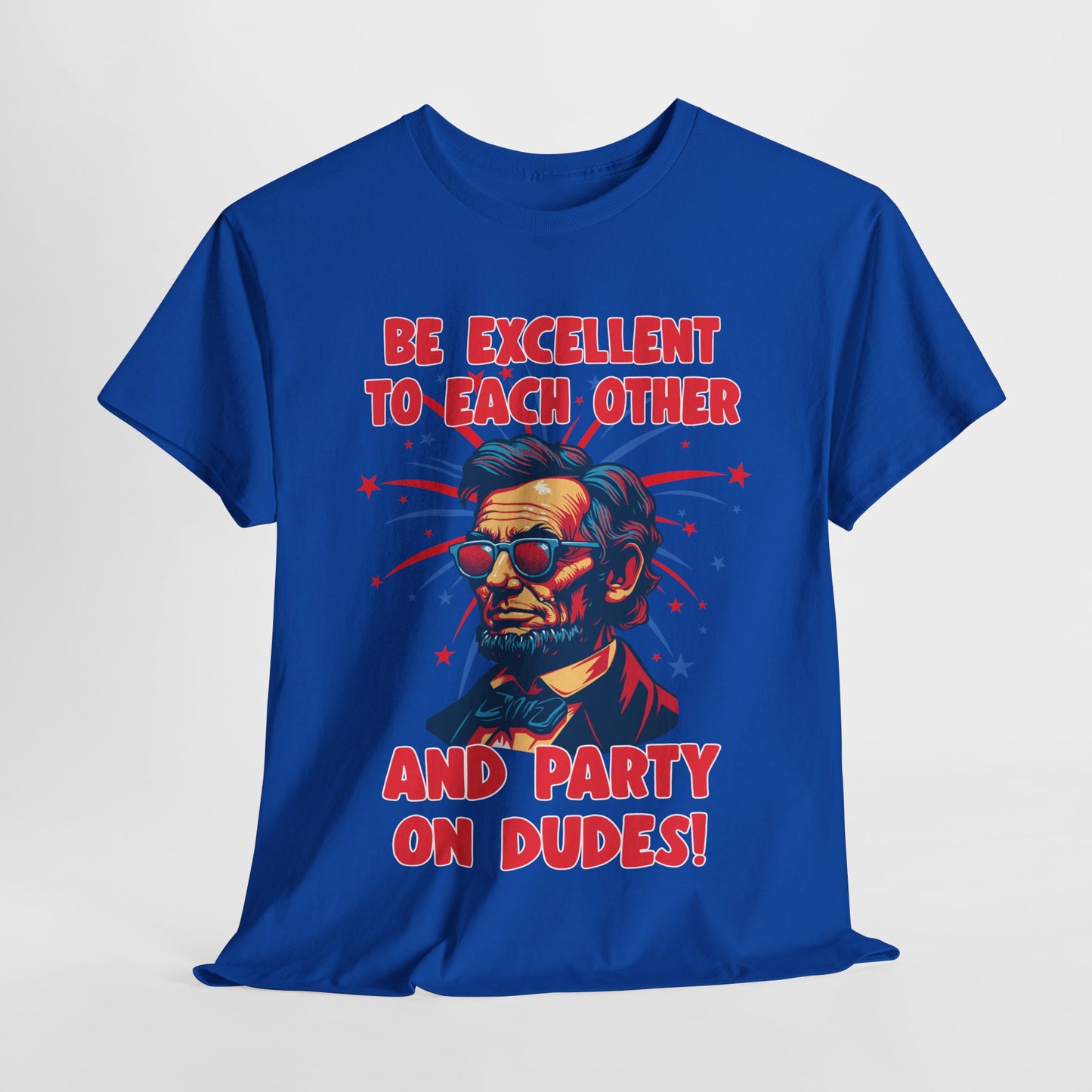 Abe Lincoln - Party on Dudes! T-Shirt