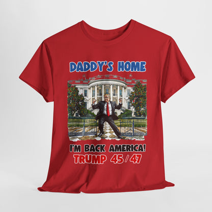 Donald Trump - Daddy's Home Dancing 45/47 T-Shirt