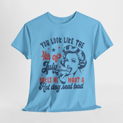 You Look Like the 4th of July #1 T-Shirt