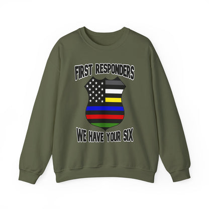 Shield - First Responders We Have Your Six Sweatshirt