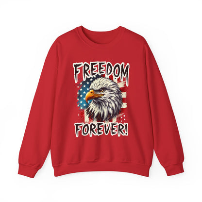 Freedom Forever! Sweatshirt
