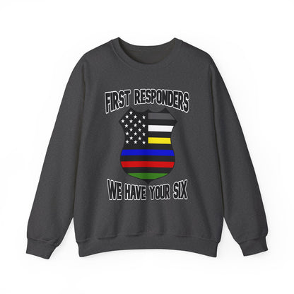 Shield - First Responders We Have Your Six Sweatshirt