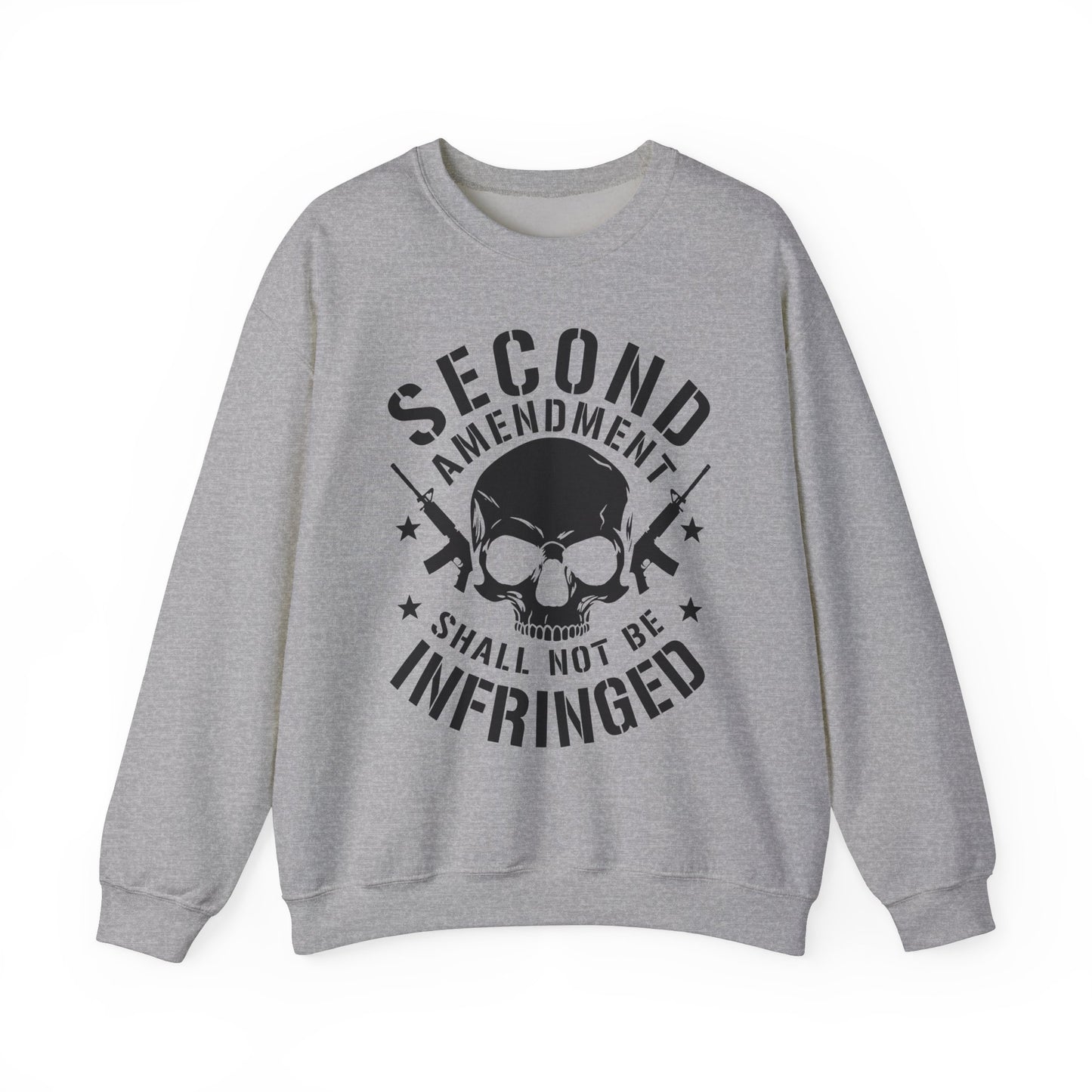 Second Amendment Shall Not Be Infringed Sweatshirt