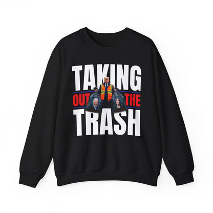 Donald Trump - Taking Out the Trash Sweatshirt