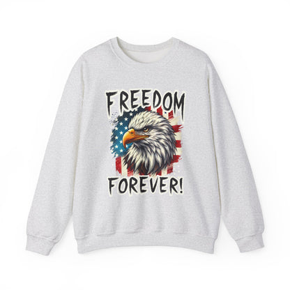 Freedom Forever! Sweatshirt
