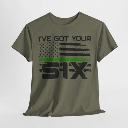 I've Got Your Six - Armed Forces T-Shirt