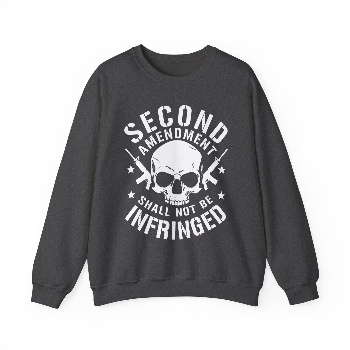 Second Amendment Shall Not Be Infringed Sweatshirt