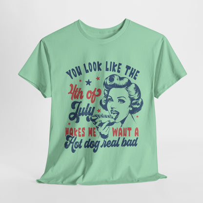 You Look Like the 4th of July #1 T-Shirt