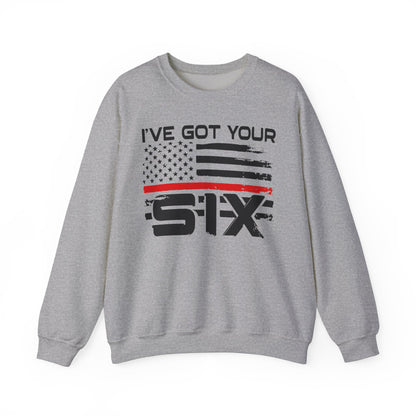 I've Got Your Six - Firefighter Sweatshirt
