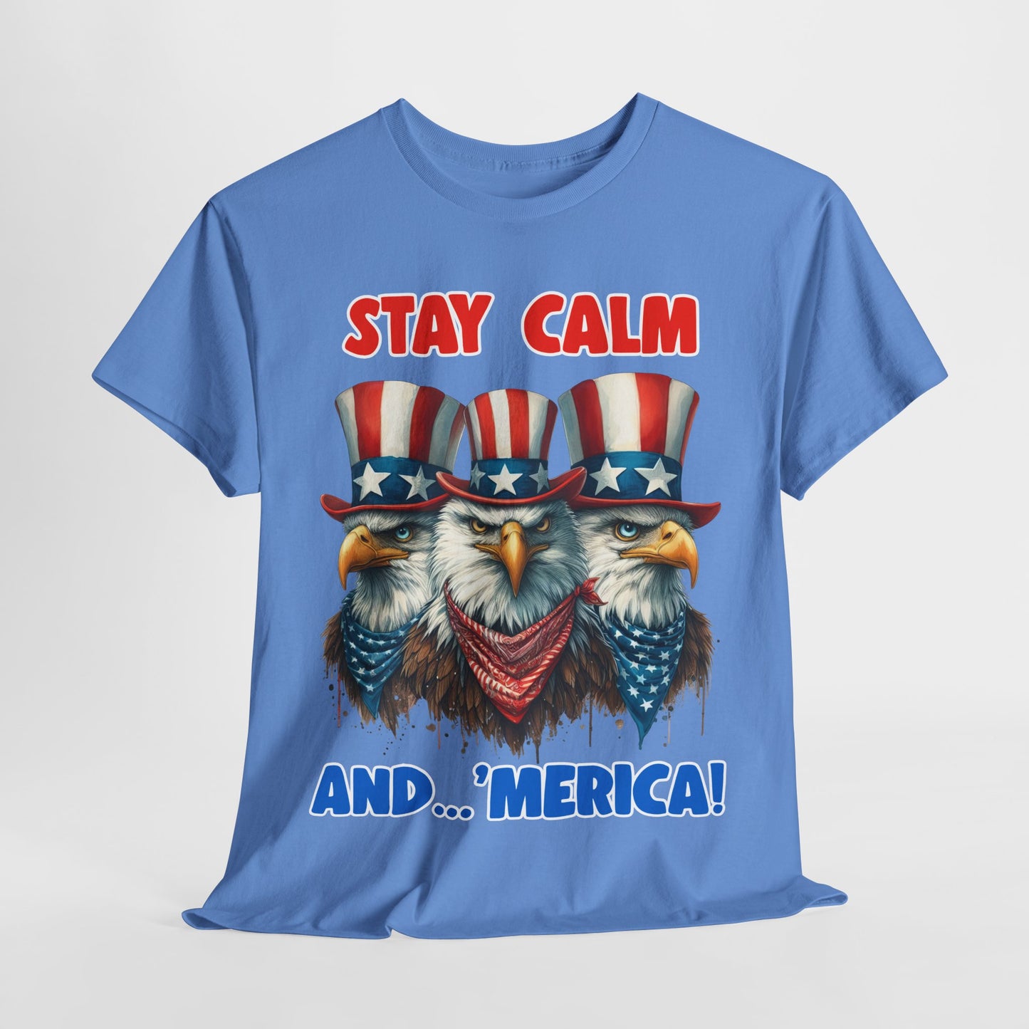 Stay Calm and... 'Merica! #2 T-Shirt
