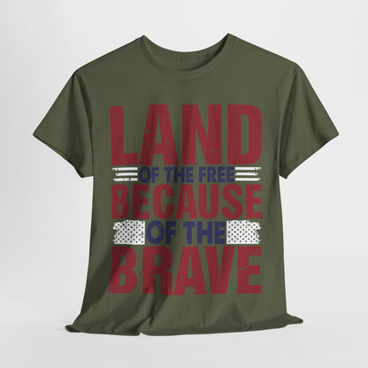 Land of the Free Because of the Brave #4 T-shirt