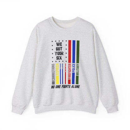 First Responders We Got Your Six Sweatshirt