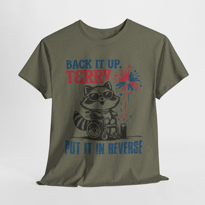 Back it Up Terry! #1 T-Shirt