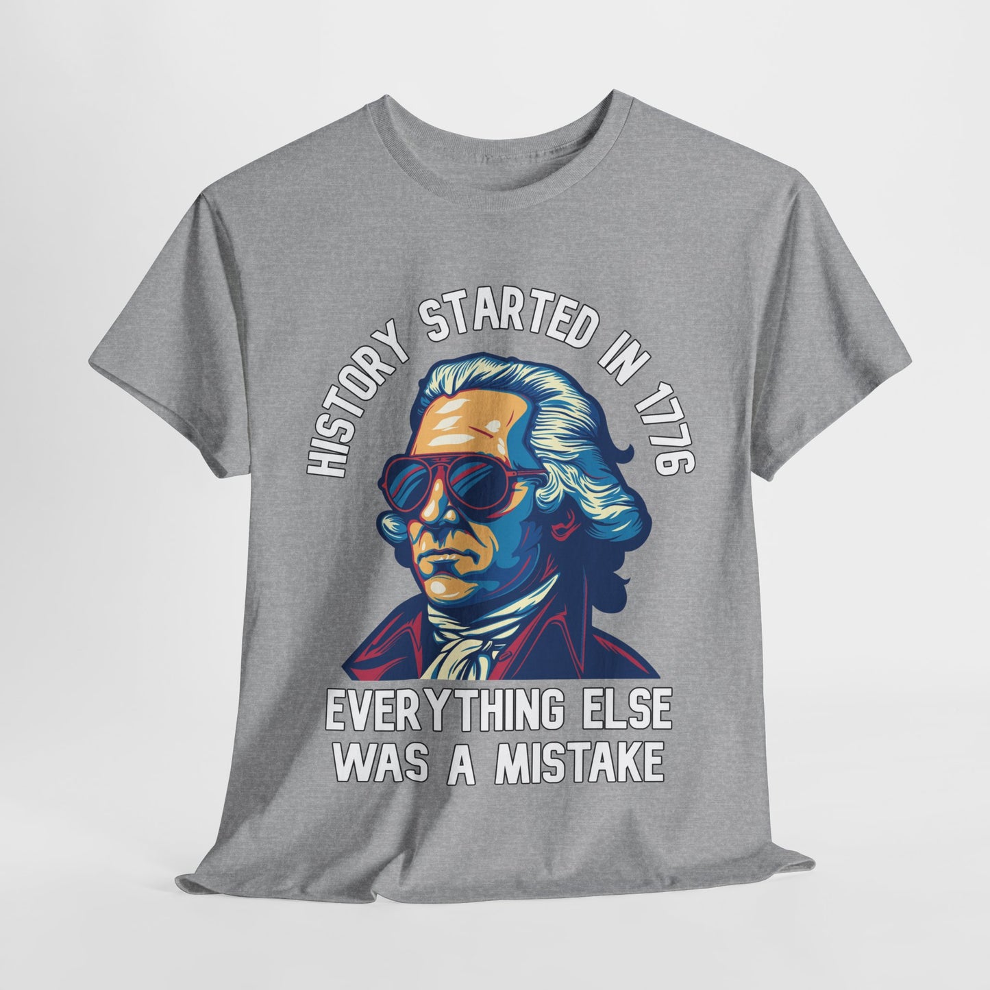 George Washington - History Started in 1776 T-Shirt