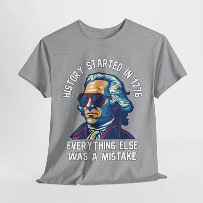 George Washington - History Started in 1776 T-Shirt