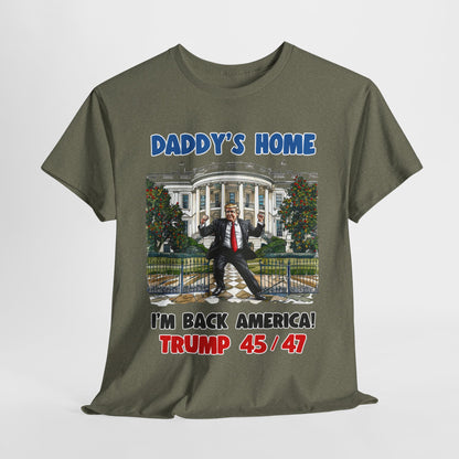 Donald Trump - Daddy's Home Dancing 45/47 T-Shirt