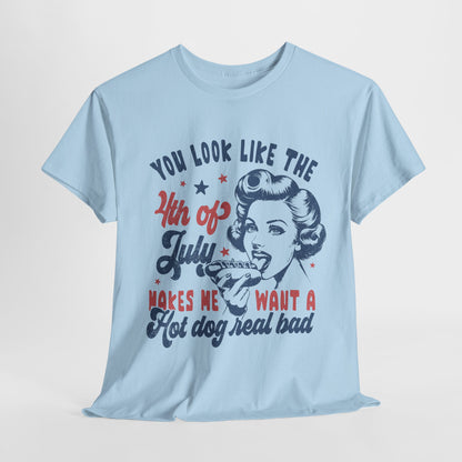 You Look Like the 4th of July #1 T-Shirt