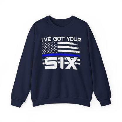 I've Got Your Six - Law Enforcement Sweatshirt