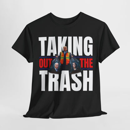 Donald Trump - Taking Out the Trash T-Shirt