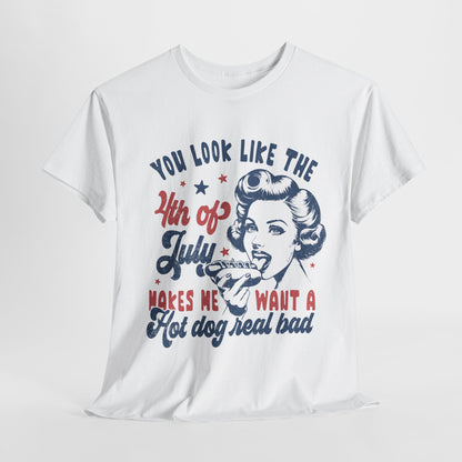 You Look Like the 4th of July #1 T-Shirt