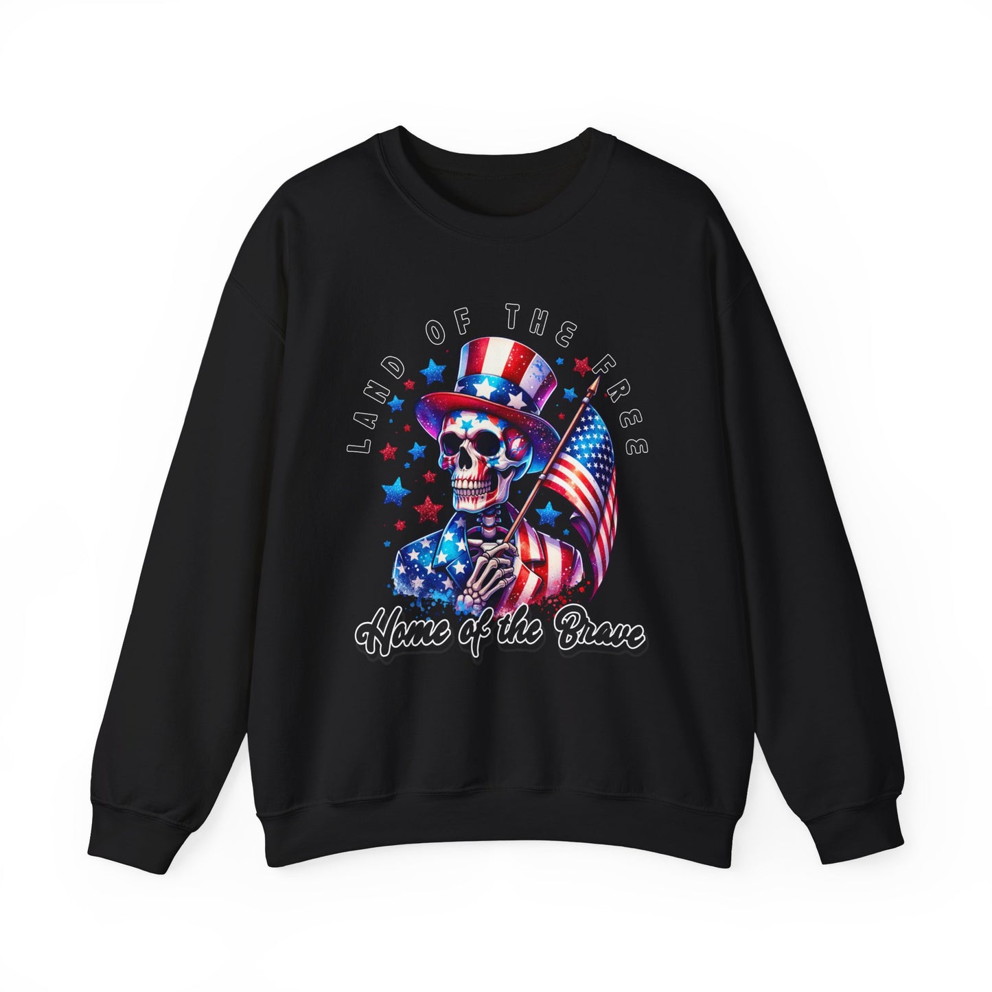 Land of the Free Home of the Brave Skeleton Sweatshirt