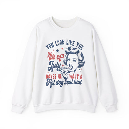 You Look Like the 4th of July #1 Sweatshirt