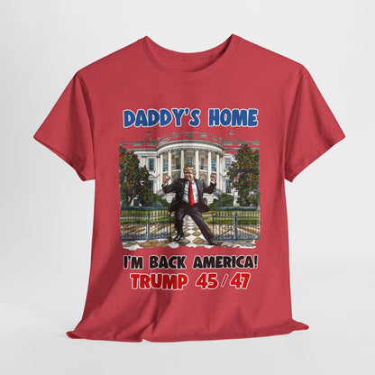 Donald Trump - Daddy's Home Dancing 45/47 T-Shirt