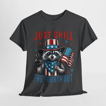 Chill the 4th Out #2 T-Shirt