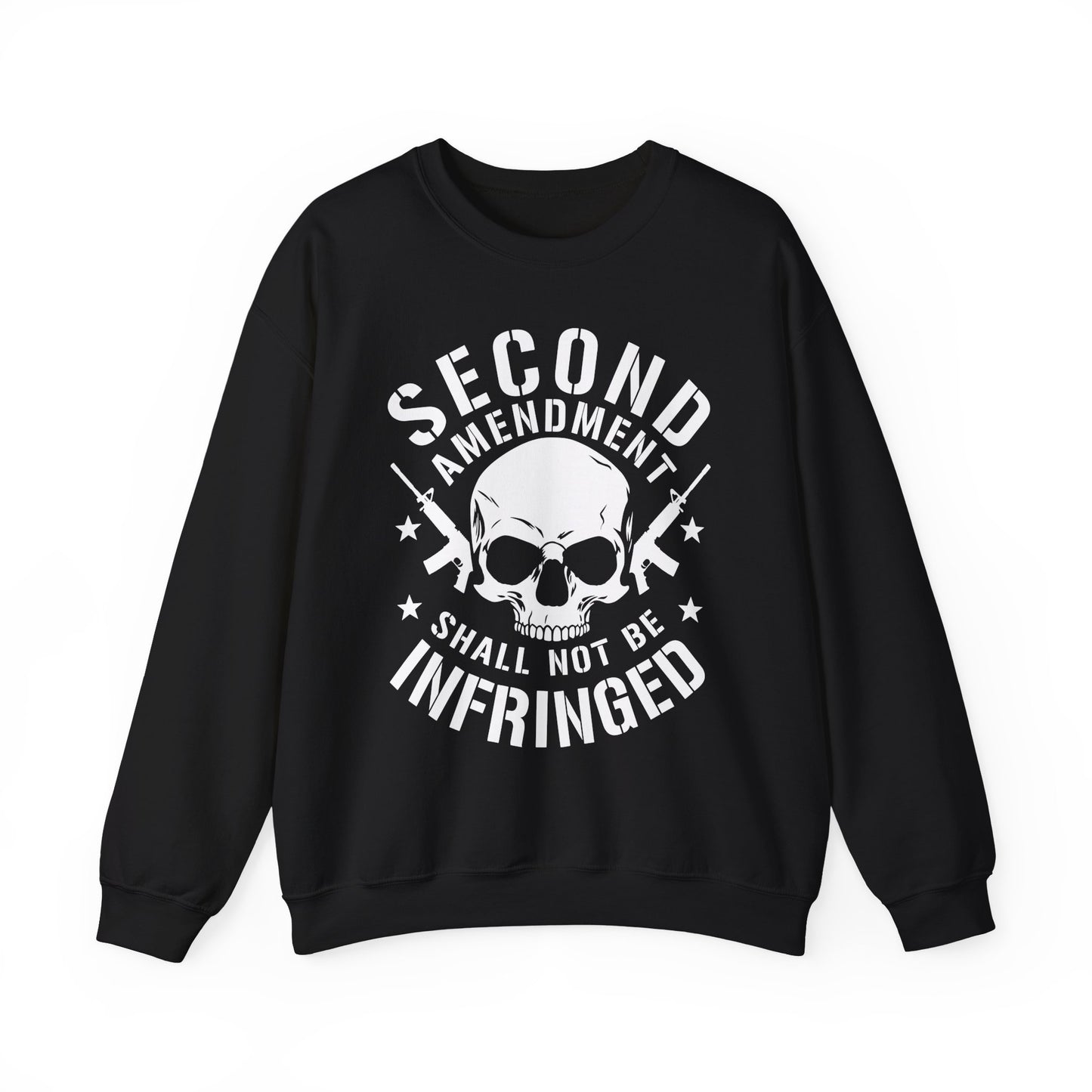 Second Amendment Shall Not Be Infringed Sweatshirt