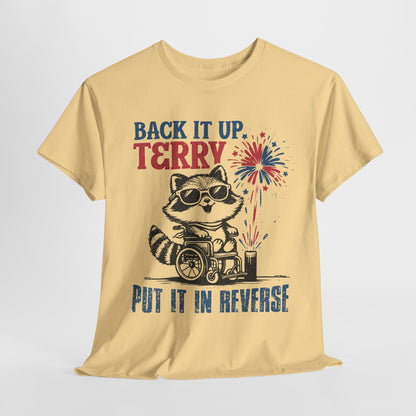 Back it Up Terry! #1 T-Shirt