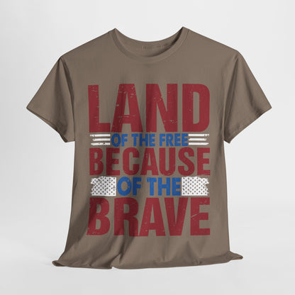 Land of the Free Because of the Brave #4 T-shirt