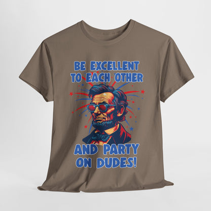Abe Lincoln - Party on Dudes! T-Shirt