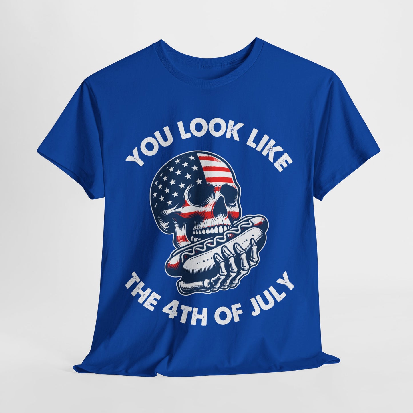 You Look Like the 4th of July #4 T-Shirt