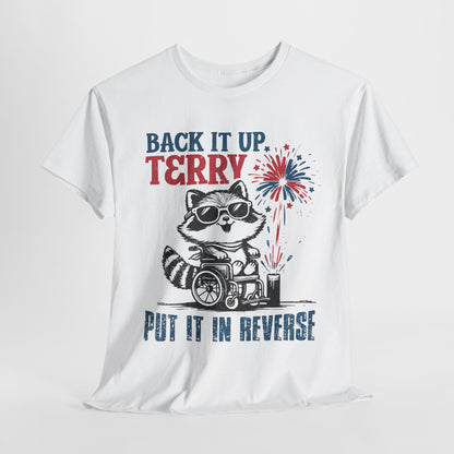Back it Up Terry! #1 T-Shirt