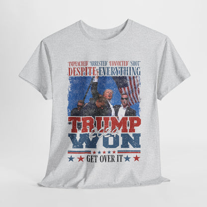 Donald Trump - Trump Won 2024 Get Over It T-Shirt