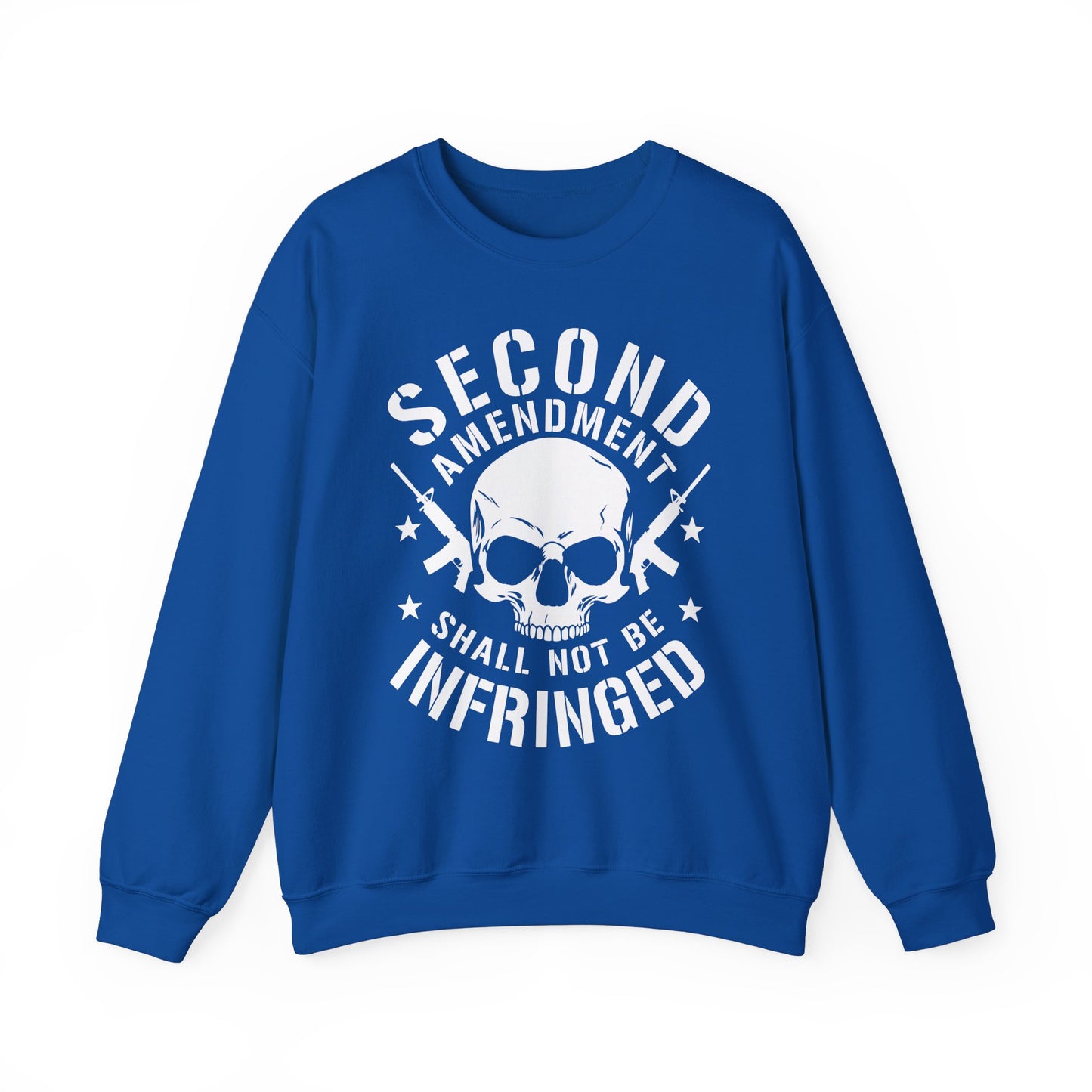Second Amendment Shall Not Be Infringed Sweatshirt