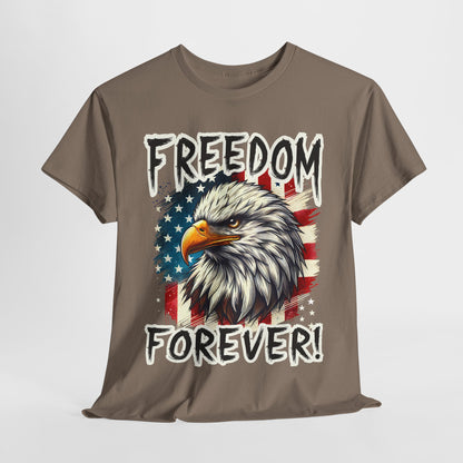Freedom Forever! T-Shirt