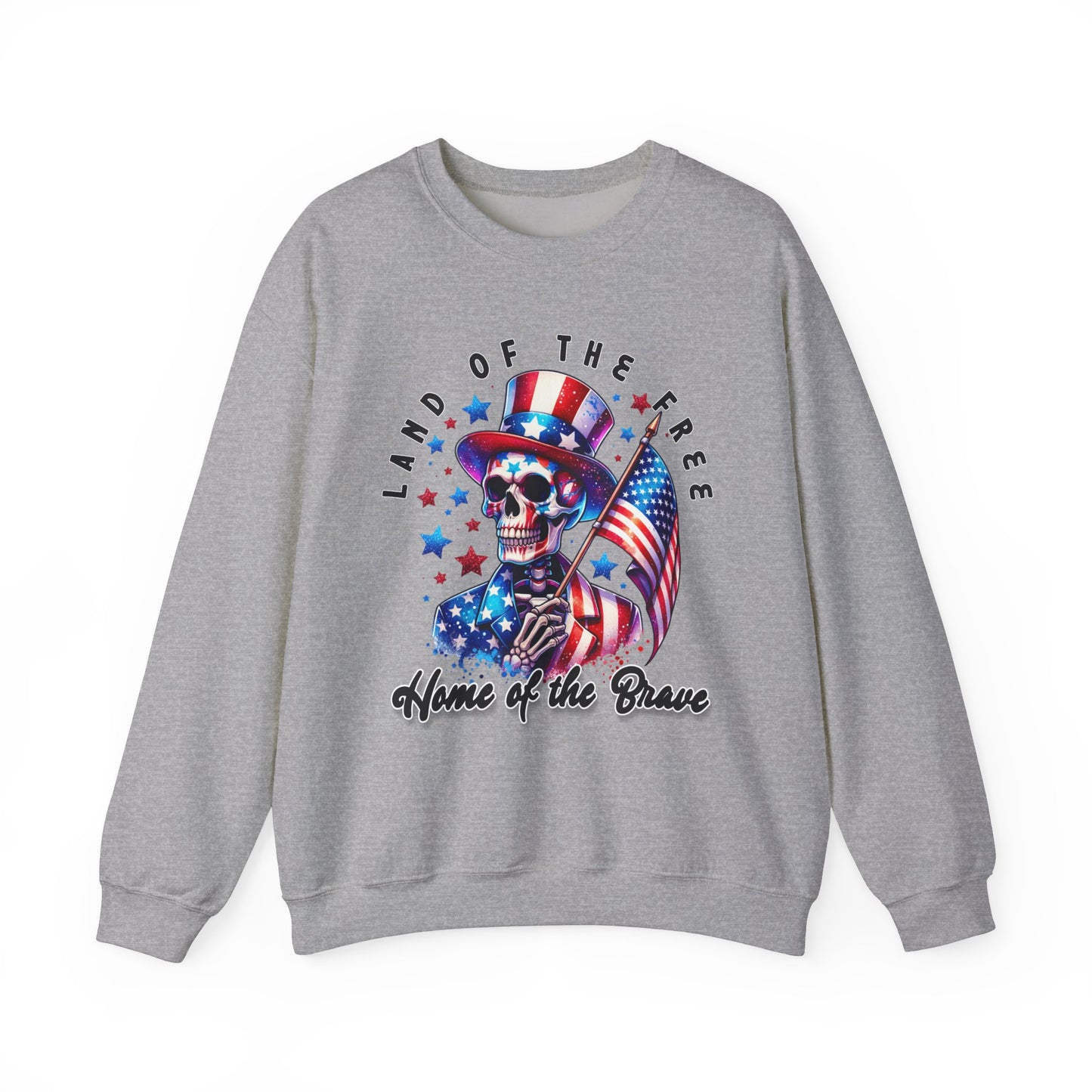 Land of the Free Home of the Brave Skeleton Sweatshirt